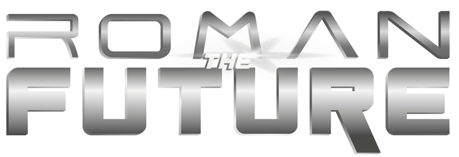 Roman The Future